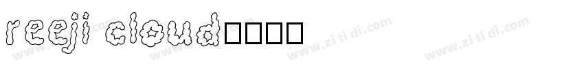 reeji cloud字体转换